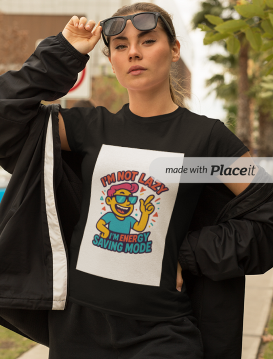 🌀 “I’m Not Lazy — I’m on Energy Saving Mode” Funny Meme Sticker T-Shirt