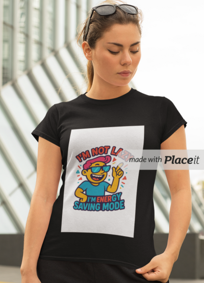 🌀 “I’m Not Lazy — I’m on Energy Saving Mode” Funny Meme Sticker T-Shirt
